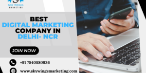 Best digital marketing company in delhi -Ncr